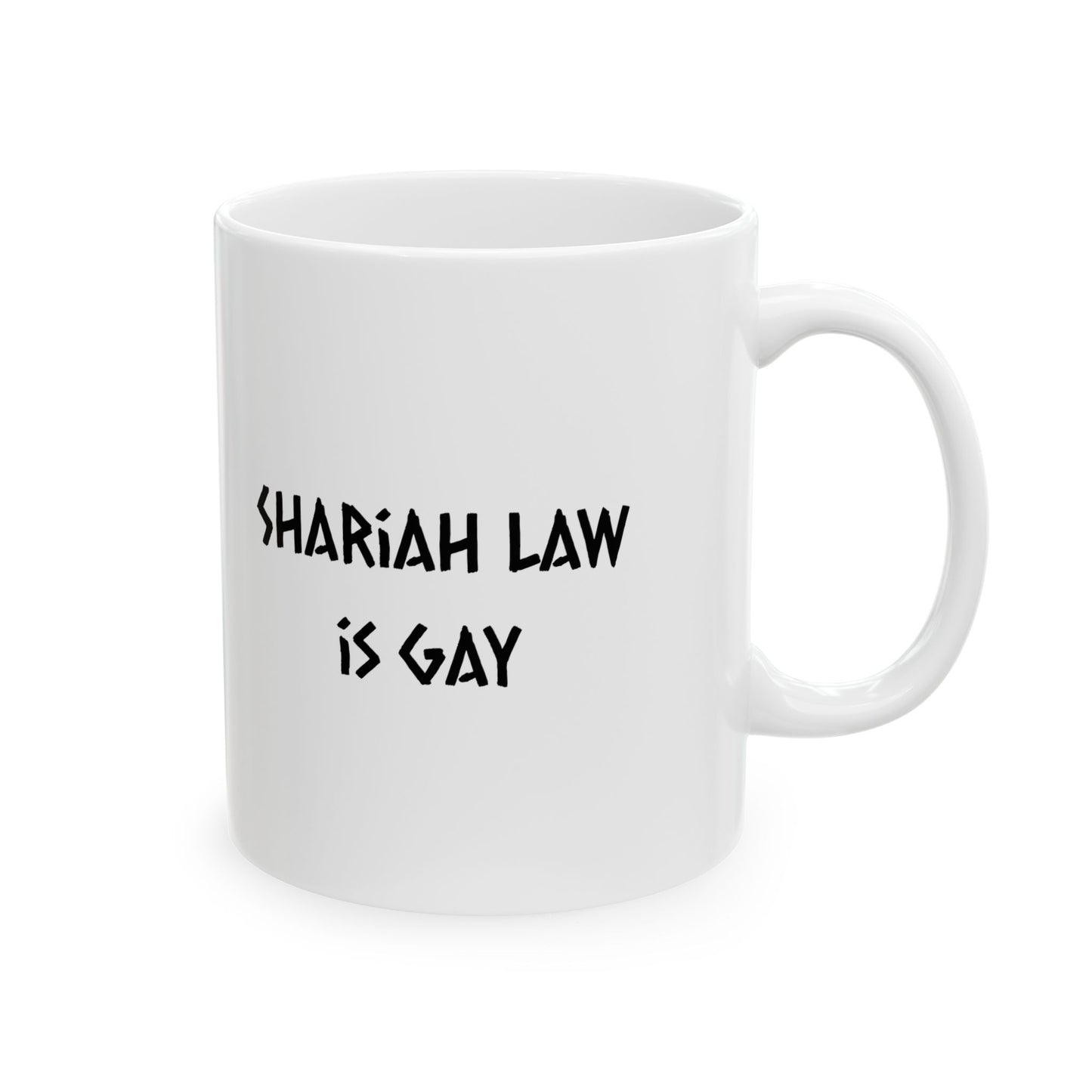 Shariah law is gay  mug