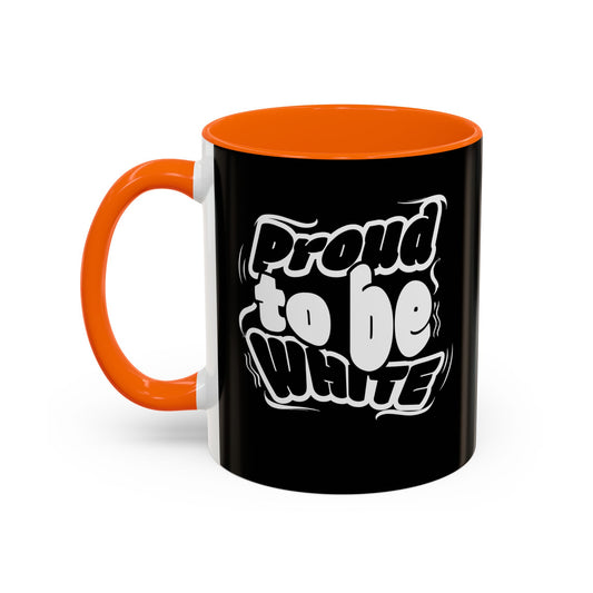 proud to be white mug