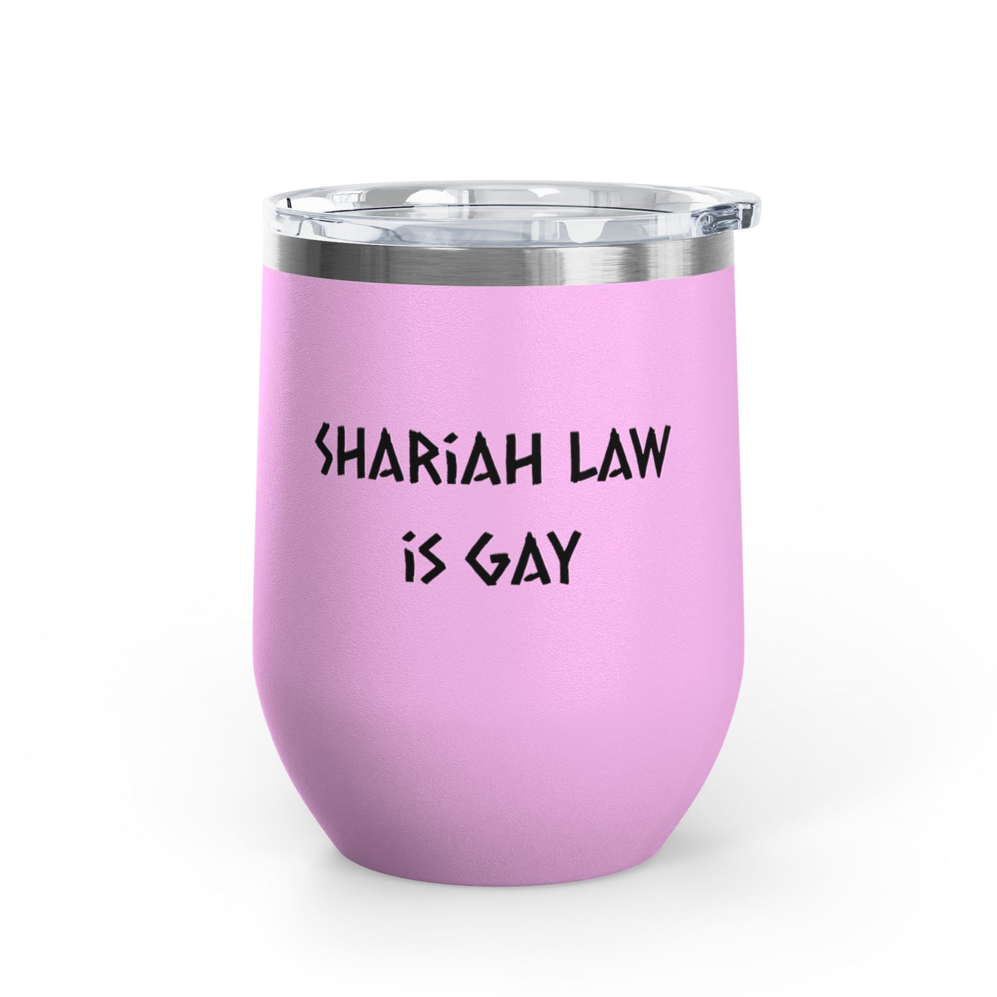 Shariah law is gay wine tumbler