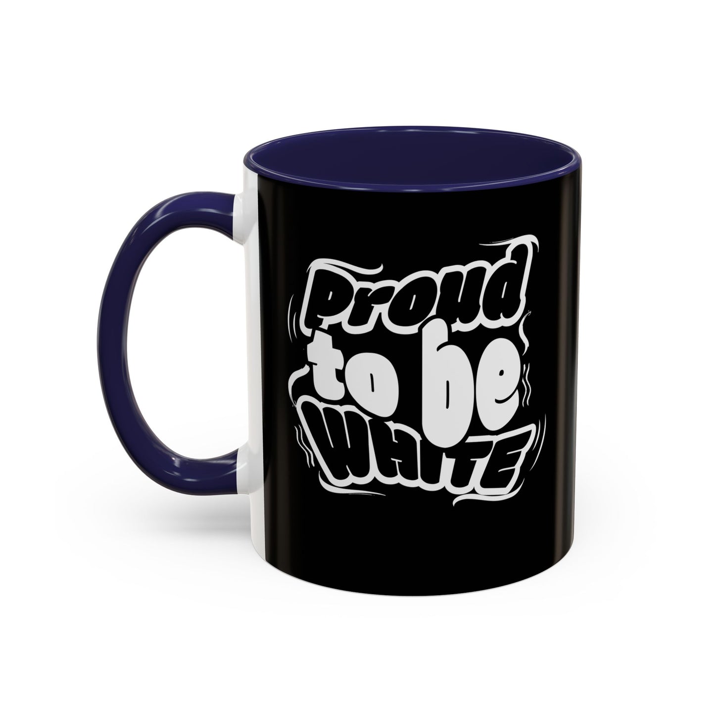 proud to be white mug