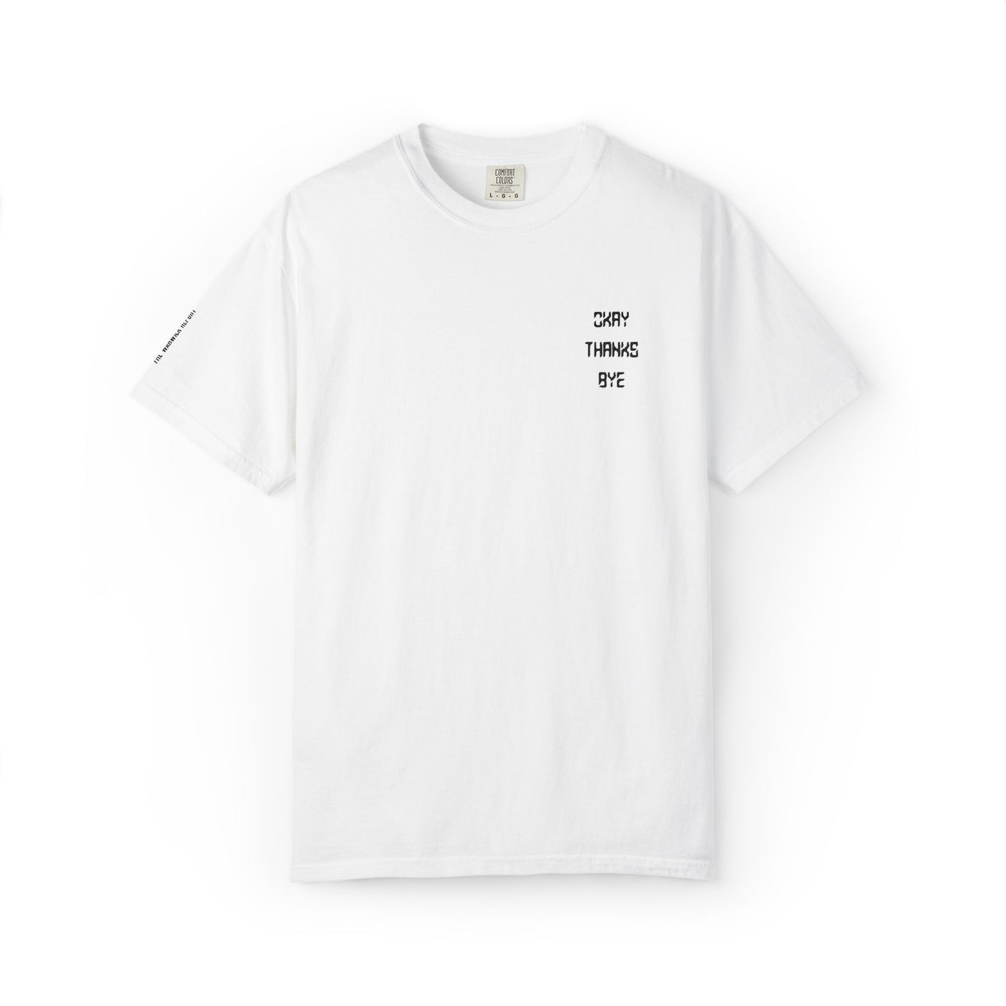 Okay thanks bye digital Embroidered T-Shirt